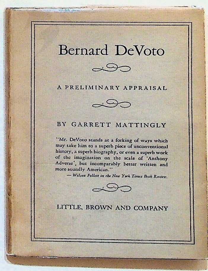 Bernard DeVoto: A Preliminary Appraisal 1st Edition
