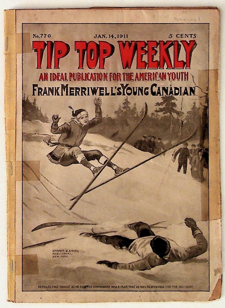 Item #10308 Tip Top Weekly: An Ideal Publication for the American Youth. Frank Merriwell's Young Canadian. Burt L. Standish.