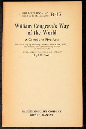 Item #10404 William Congreve's Way of the World: A Comedy in Five Acts. Big Blue Book No....
