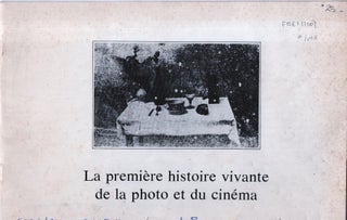 Item #10411 La Premiere Histoire Vivante de la Photo et du Cinema