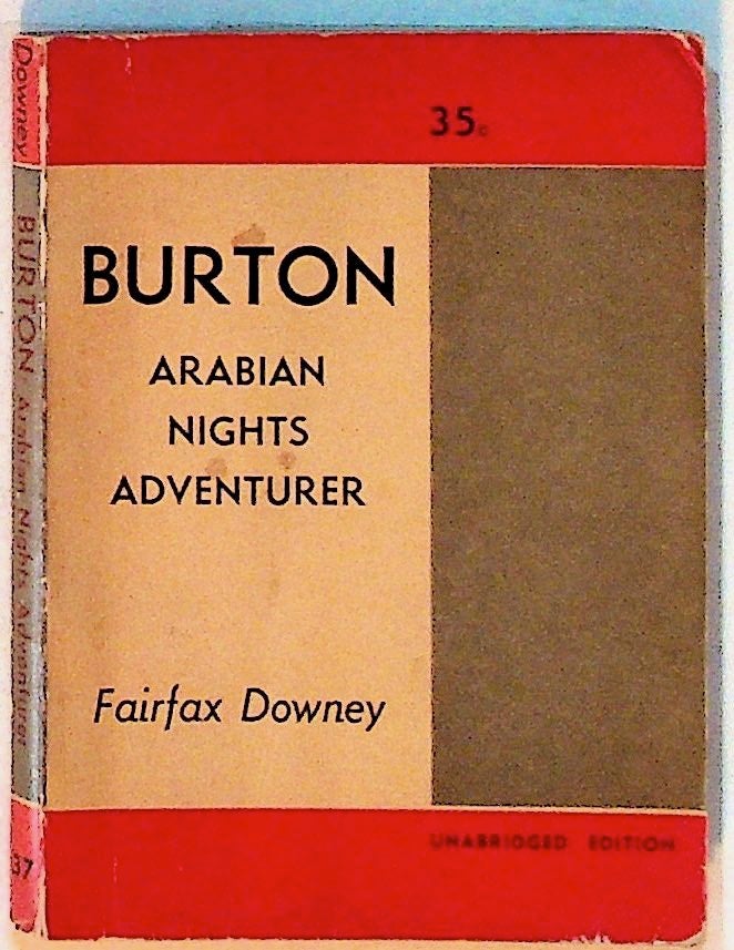 Item #1050 Burton: Arabian Nights Adventurer. Fairfax Downey.