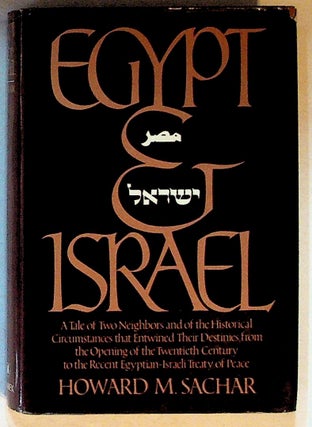 Item #1051 Egypt and Israel. Howard M. Sachar