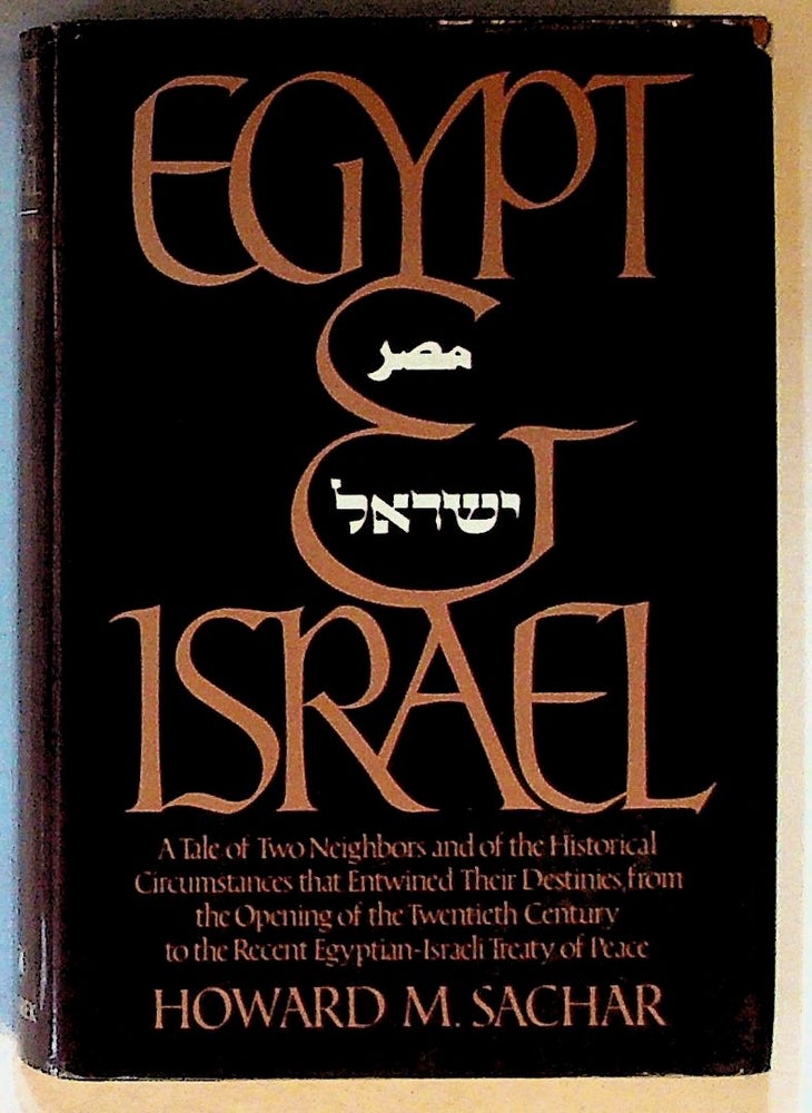 Item #1051 Egypt and Israel. Howard M. Sachar.