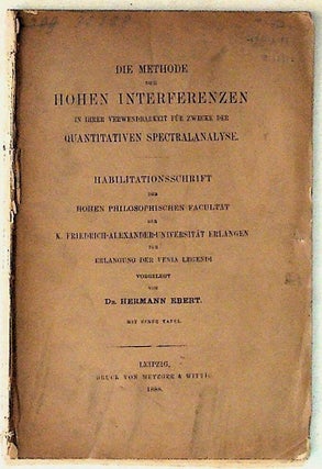 Item #10610 Die Methode der Hohen Interferenzen. Hermann Ebert