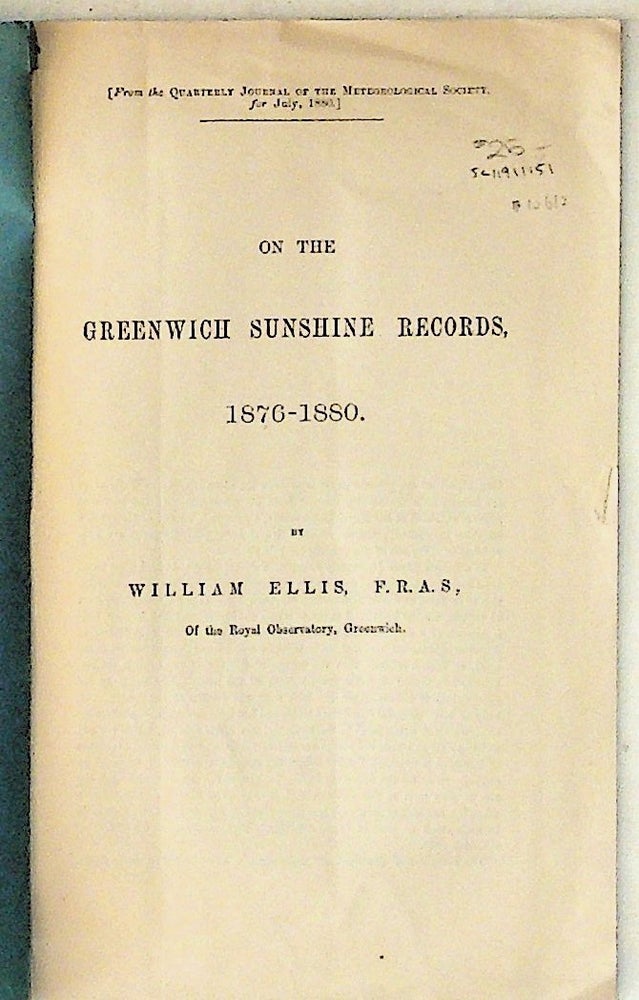 Item #10612 On the Greenwich Sunshine Records, 1876-1880. William Ellis.