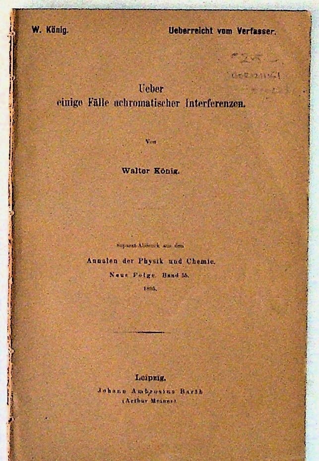 Item #10623 Ueber Einige Falle Achromatischer Interferenzen. Walter Konig.
