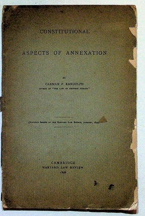 Item #10712 Constitutional Aspects of Annexation. Carman F. Randolph
