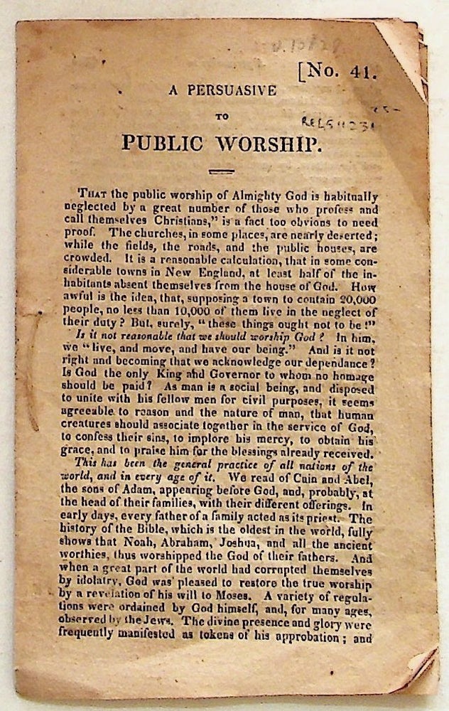 Item #10828 A Persuasive to Public Worship (No. 41). Unknown.
