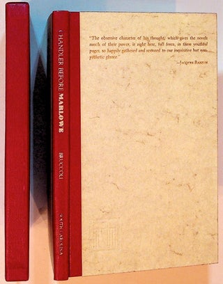 Item #109 Chandler Before Marlowe. Raymond Chandler's Early Prose and Poetry, 1908-1912. R. T....