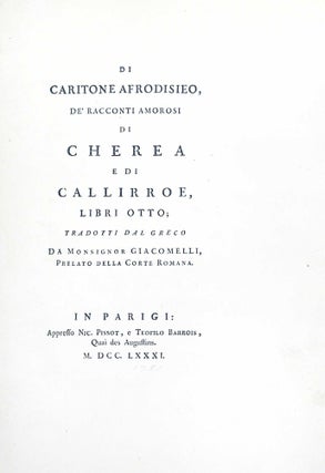 Di Caritone Afrodisieo, de' Racconti Amorosi di Cherea e di Callirroe, Libri Otto; Tradotti dal Greco