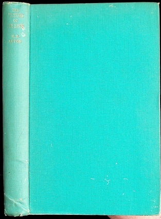 Item #11060 The Illusion of the Epoch. Marxism-Leninism as a Philosophical Creed. H. B Acton