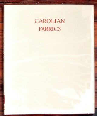 Item #11411 Carolian Fabrics (1st Edition). Judith M. Bolingbroke
