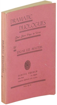 Dramatic Duologues. Four Short Plays in Verse