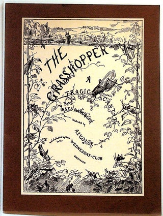 Item #12032 The Grasshopper: A Tragic Cantata. Innes Randolph, Adalbert Johann Volck, A J