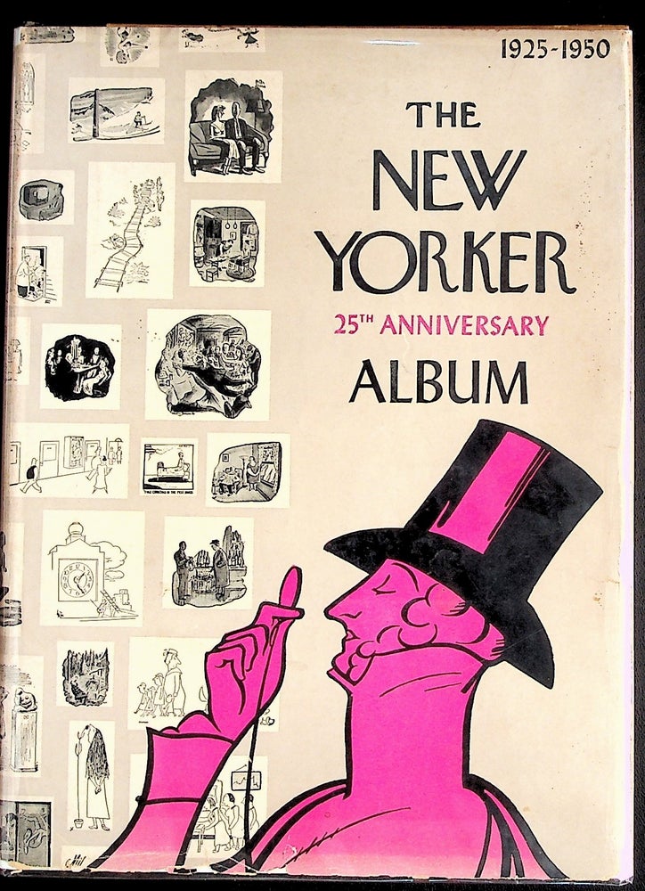 Item #1220 The New-Yorker Twenty-Fifth Anniversary Album 1925-1950. Unknown.