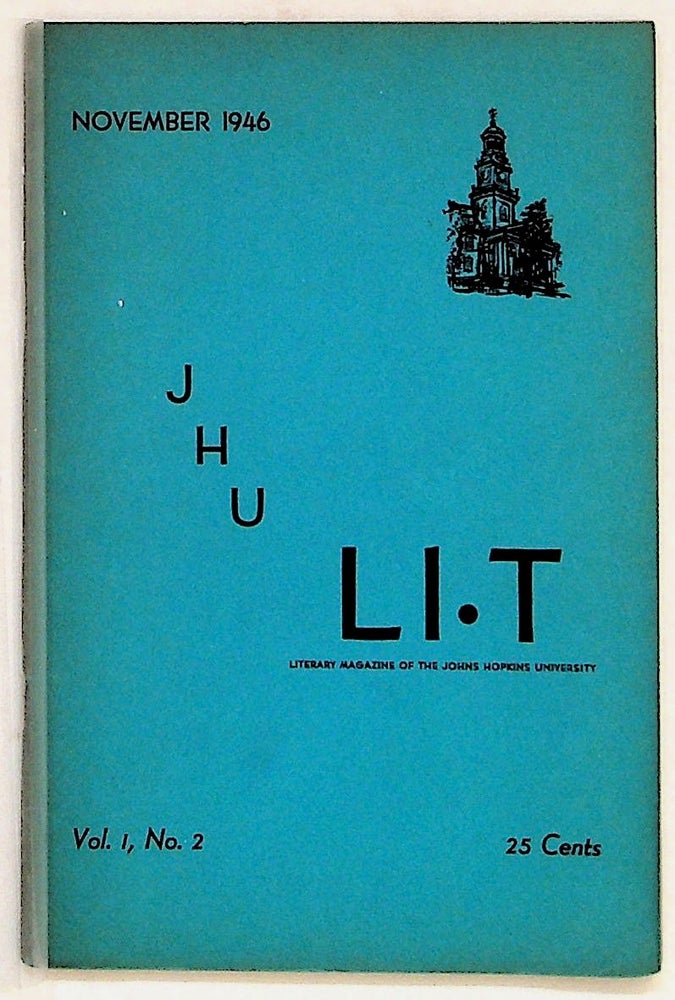 Item #1272 JHU Lit: Literary Magazine of the Johns Hopkins University. Vol. I, No. 2. November 1946. Lewis Volpe, Myron. Includes Subotnik, Karl Shapiro.