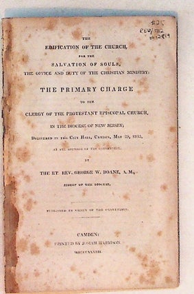 Item #12819 The Edification of the Church, for the Salvation of Souls, the Office and Duty of the...