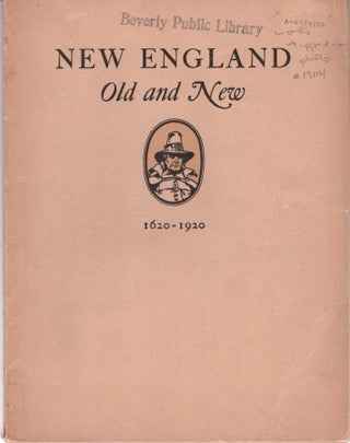 Item #13114 New England Old and New: A Brief Review of Some Historical and Industrial Incidents...
