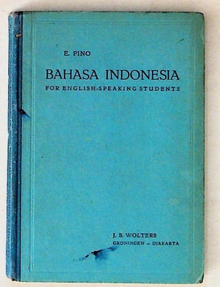 Item #13123 Bahasa Indonesia, the National Language of Indonesia: A Course for English-Speaking...