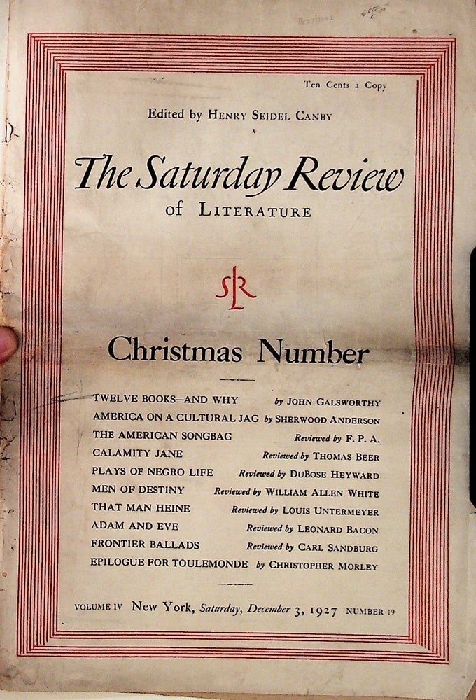 Item #13153 The Saturday Review of Literature: Christmas Number, December 3, 1927. Henry Seidel Canby, Sherwood Anderson, Carl Sandburg.