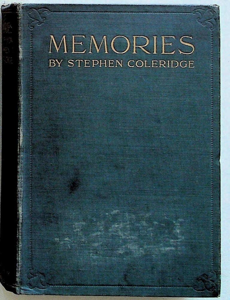 Item #13298 Memories. Stephen Coleridge.