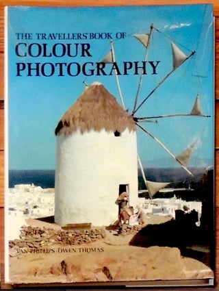 Item #13449 The Travellers' Book of Colour Photography (4th Edition). Van Phillips, Owen Thomas