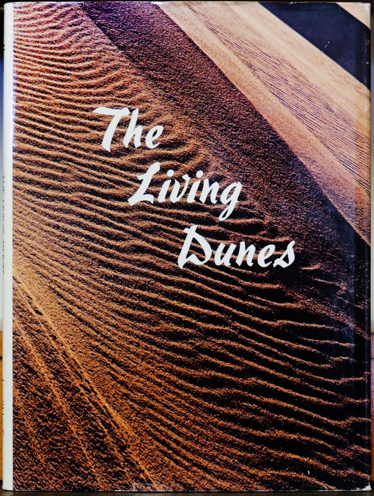 Item #13566 The Living Dunes. Jerry Larson, Ron McLean Stephen Cary, Lynne Word, photography, poetry, text.
