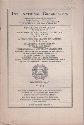 Item #13609 (2 PAMPHLETS): International Conciliation (December, 1936, No. 325), and...