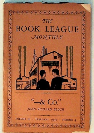 Item #13666 The Book League Monthly: Vol. III, No. 4. February, 1930. Unknown