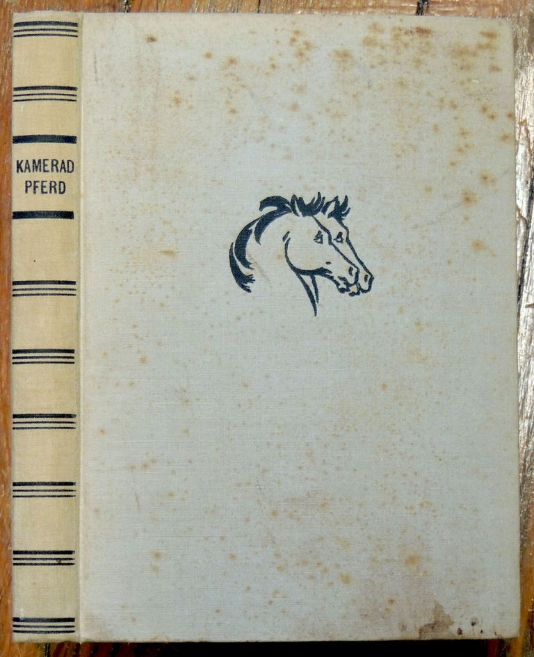 Item #1385 Kamerad Pferd: Ein Buch von Ross und Reiter. Klaus Gundelach.