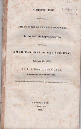 Item #14020 A Discourse Pronounced at the Capitol of the United States, in the Hall of...