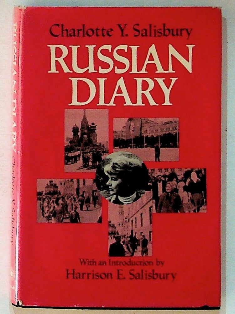 Item #14200 Russian Diary. Charlotte Y. Salisbury.