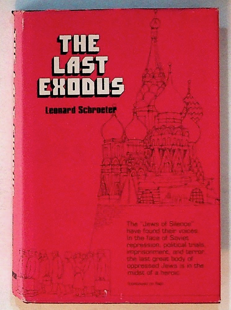 Item #14210 The Last Exodus. Leonard Schroeter.