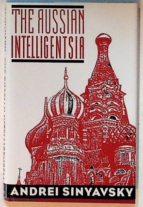 Item #14219 The Russian Intelligentsia. Andrei Sinyavsky