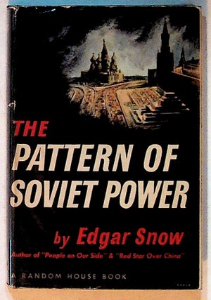 Item #14222 The Pattern of Soviet Power. Edgar Snow