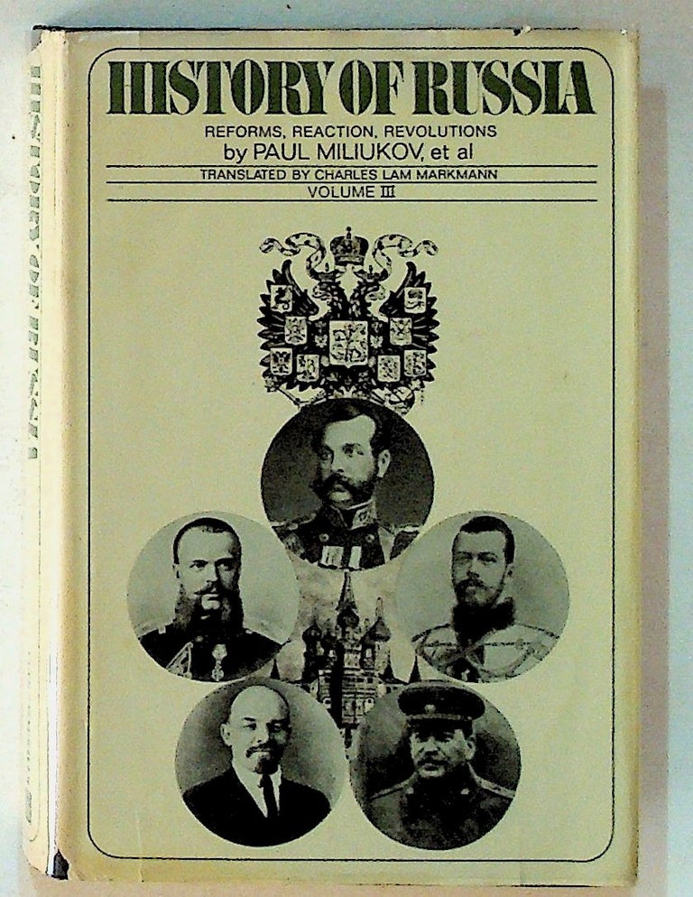 Item #14226 History of Russia: VOLUME III ONLY. Paul Miliukov.