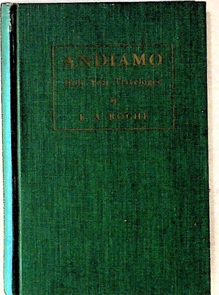 Item #14291 Andiamo: Holy Year Travelogue (1st Edition). E. A. Roche