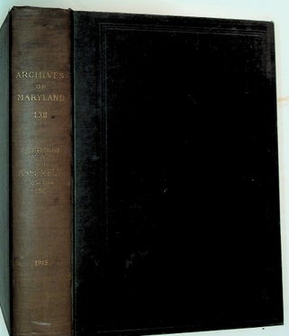 Item #1432 Archives of Maryland LXII. Proceedings and Acts of the General Assembly of Maryland...