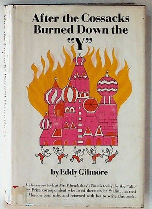 Item #14335 After the Cossacks Burned Down the Y. Eddy Gilmore