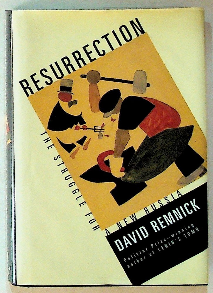 Item #14340 Resurrection: The Struggle for a New Russia. David Remnick.