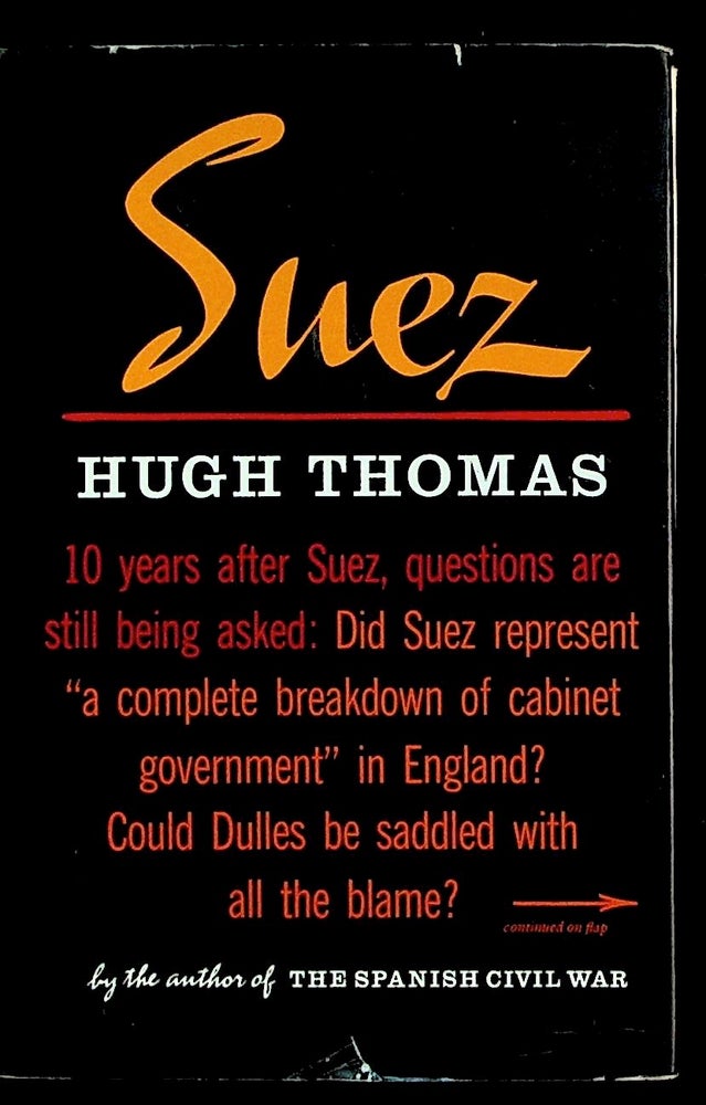 Item #14384 Suez (1st American Edition). Hugh Thomas.