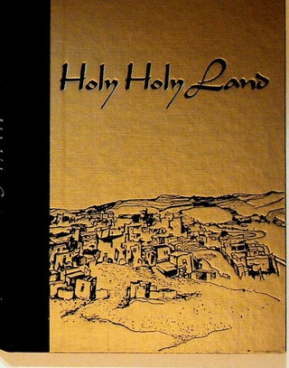 Item #14396 Holy Holy Land: A Devotional Anthology (1st Edition). Charles L. Wallis