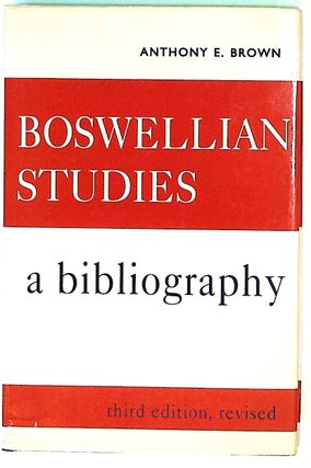 Item #15309 Boswellian Studies. A Bibliography. Anthony E. Brown