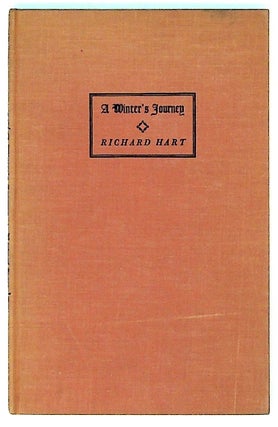 Item #1648 A Winter's Journey (1st Edition). Richard Hart