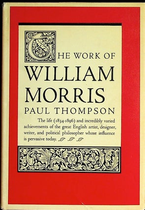 Item #16491 The Work of William Morris. Paul Thompson