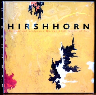 Item #16495 Hirshhorn Museum and Sculpture Garden: 150 works of Art. Unknown