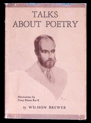 Item #16645 Talks About Poetry. Wilmon Brewer