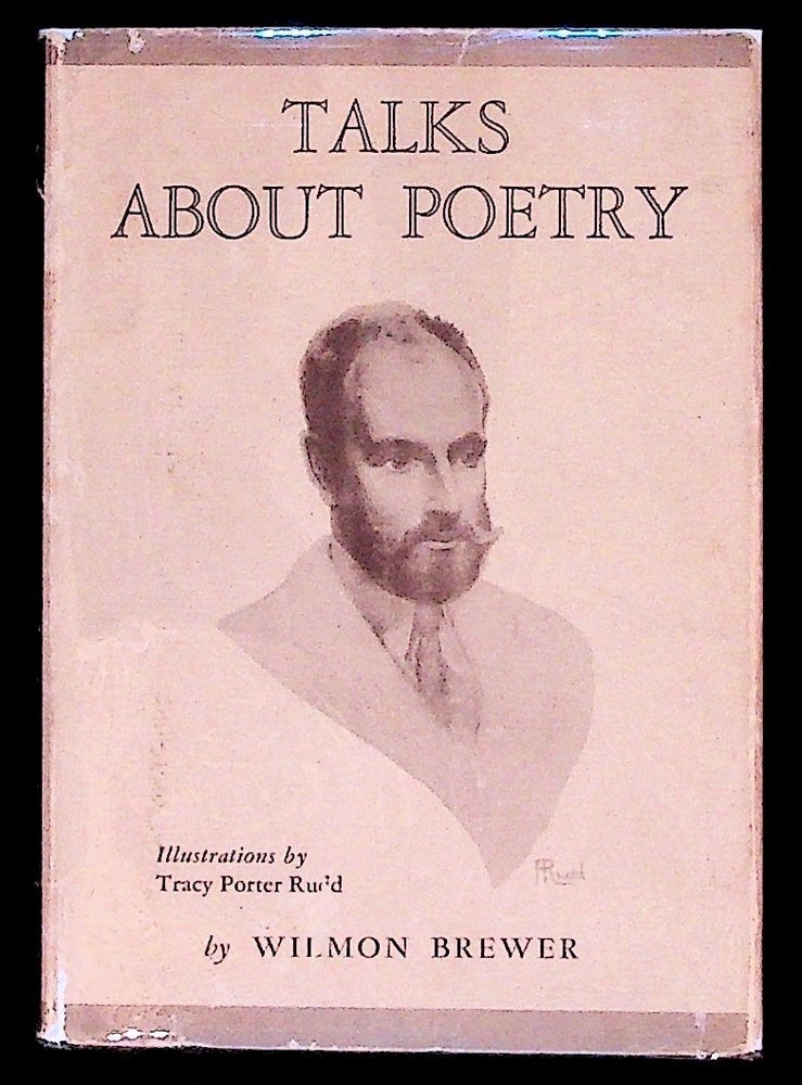 Item #16645 Talks About Poetry. Wilmon Brewer.