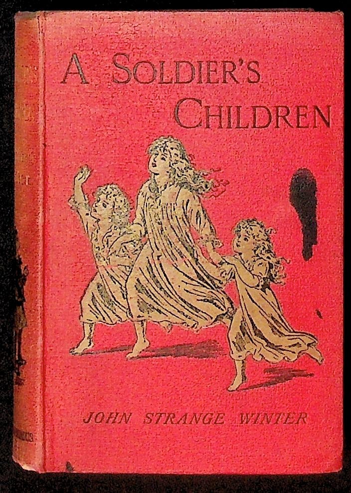 Item #17453 A Soldier's Children. John Strange Winter, Henrietta Stannard.
