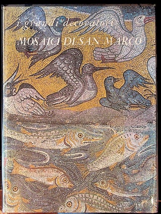 Item #17952 Mosaici Di San Marco. Sergio Bettini